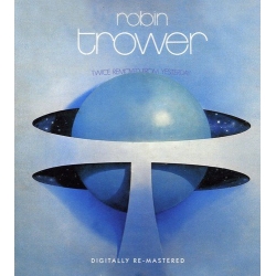 Robin Trower - Twice Removed From Yesterday